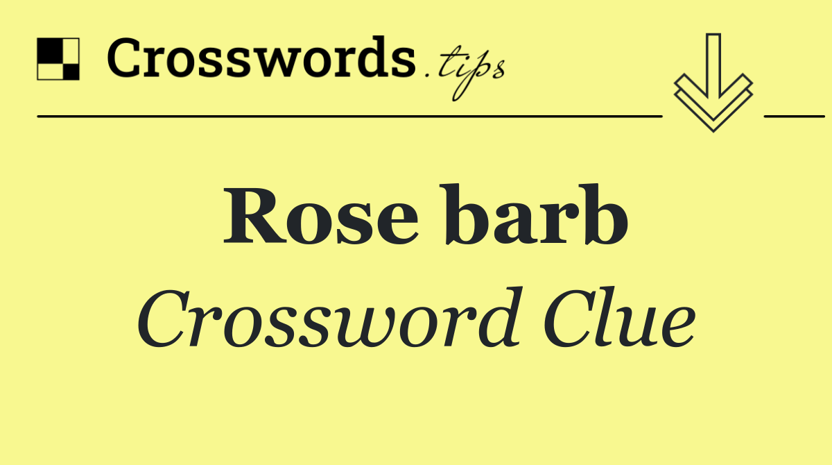 Rose barb